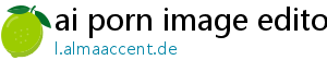 ai porn image editor